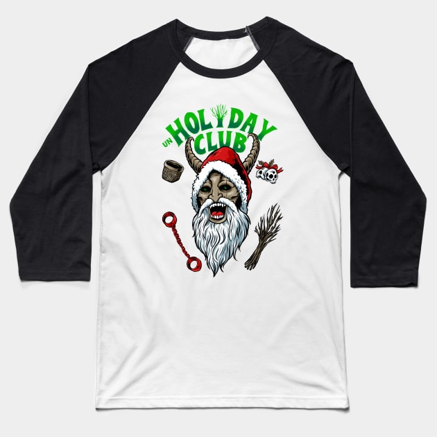 unholiday club Baseball T-Shirt by spoilerinc